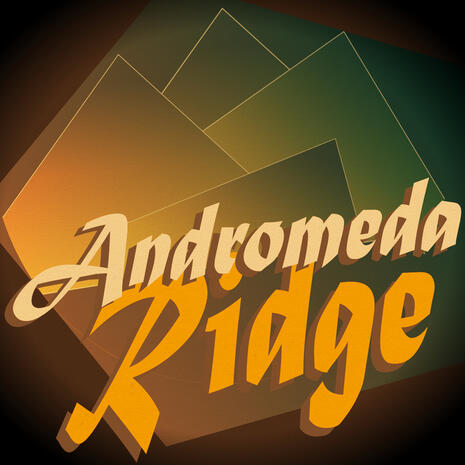 Andromeda Ridge A gradient of orange to green highlights a simple triangular mountain range. Angular text reading "Andromeda Ridge" fills the lower half of the image.